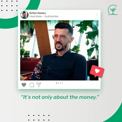 “It’s not only about the money.” — Driton Maloku, Head Waiter, Sushisamba