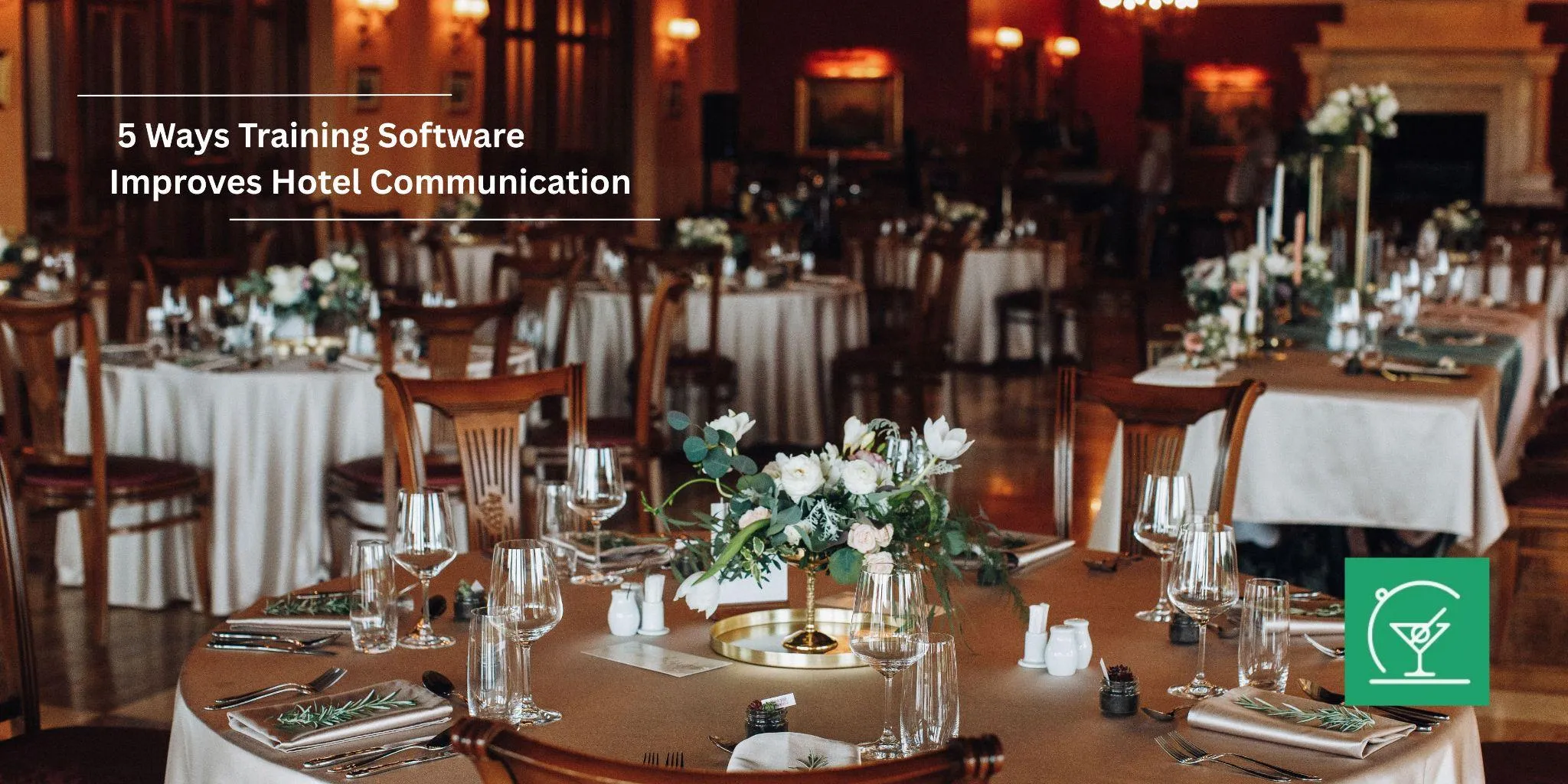 5 Ways to Enhance Hotel Communication with Training Software